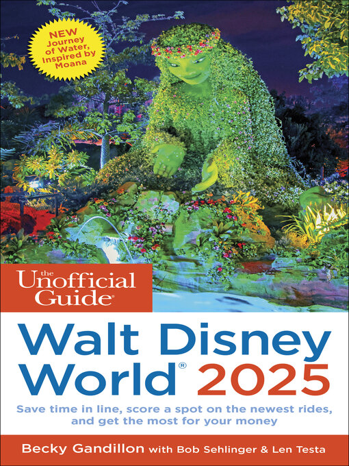 Title details for The Unofficial Guide to Walt Disney World 2025 by Becky Gandillon - Wait list